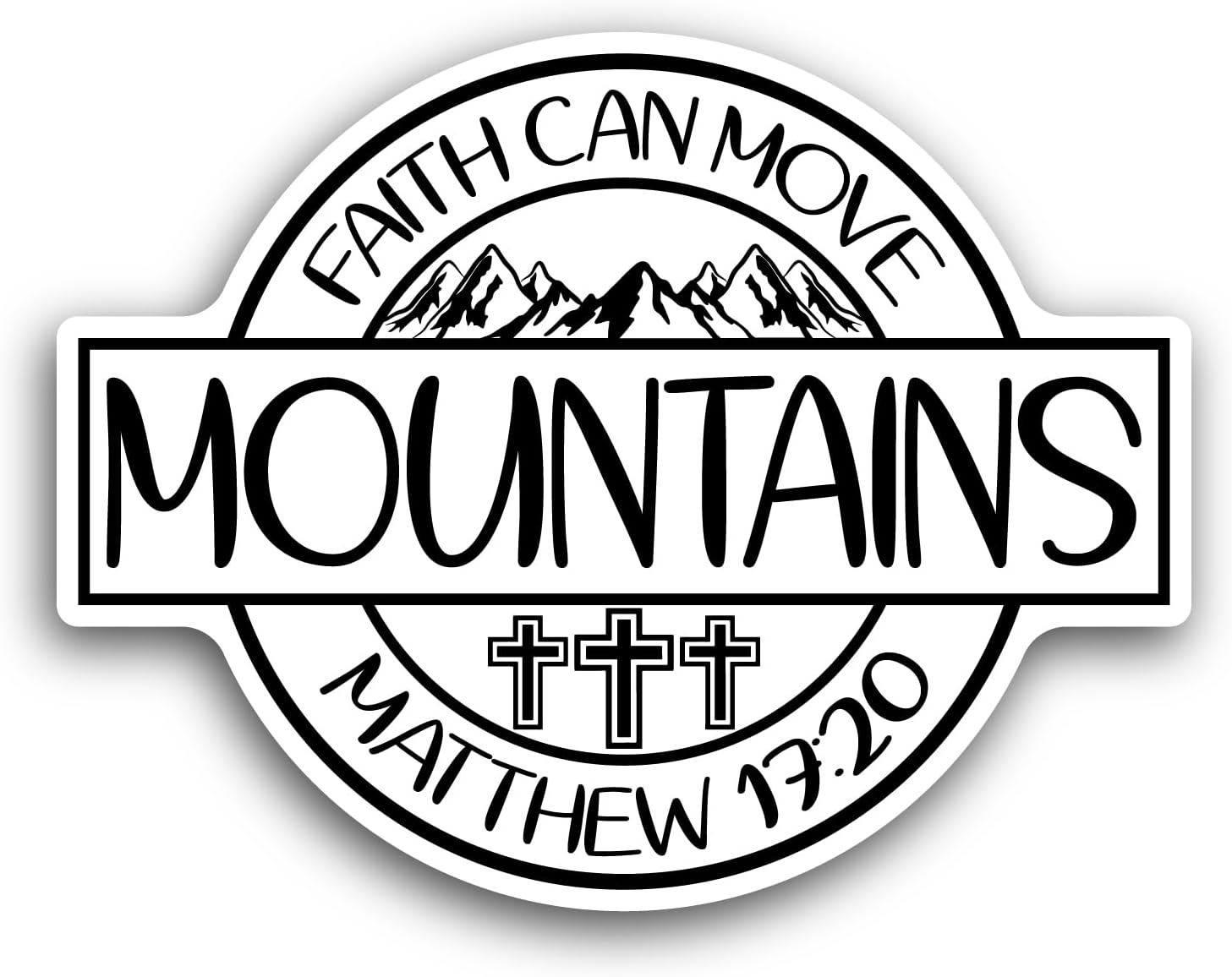 2 (Pieces) 3" and 5" Faith Can Move Sticker, Waterproof Vinyl Decals for Many Purpose Like Cars, Trucks, Laptops, Phones, Windows and More
