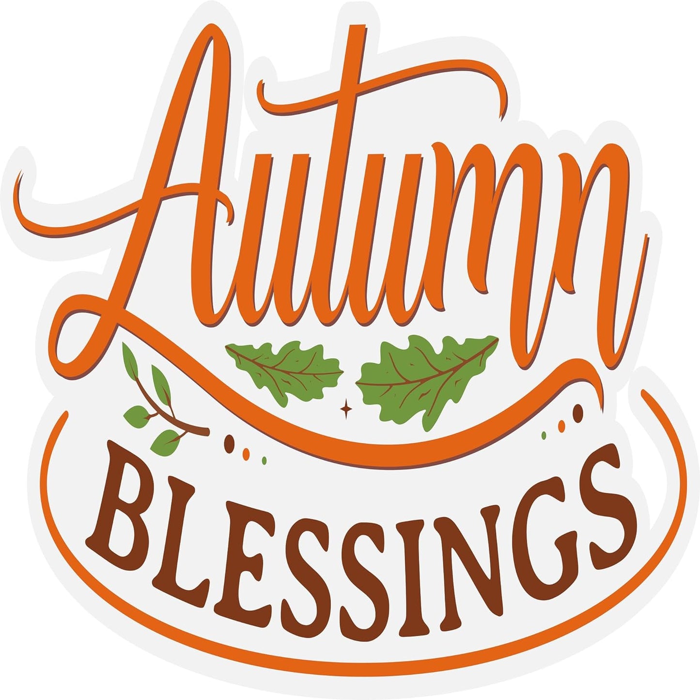 Inspirational Quote Autumn Blessings Motivational Sticker Vinyl Decal Motivation Stickers- 5" Vinyl Sticker Waterproof