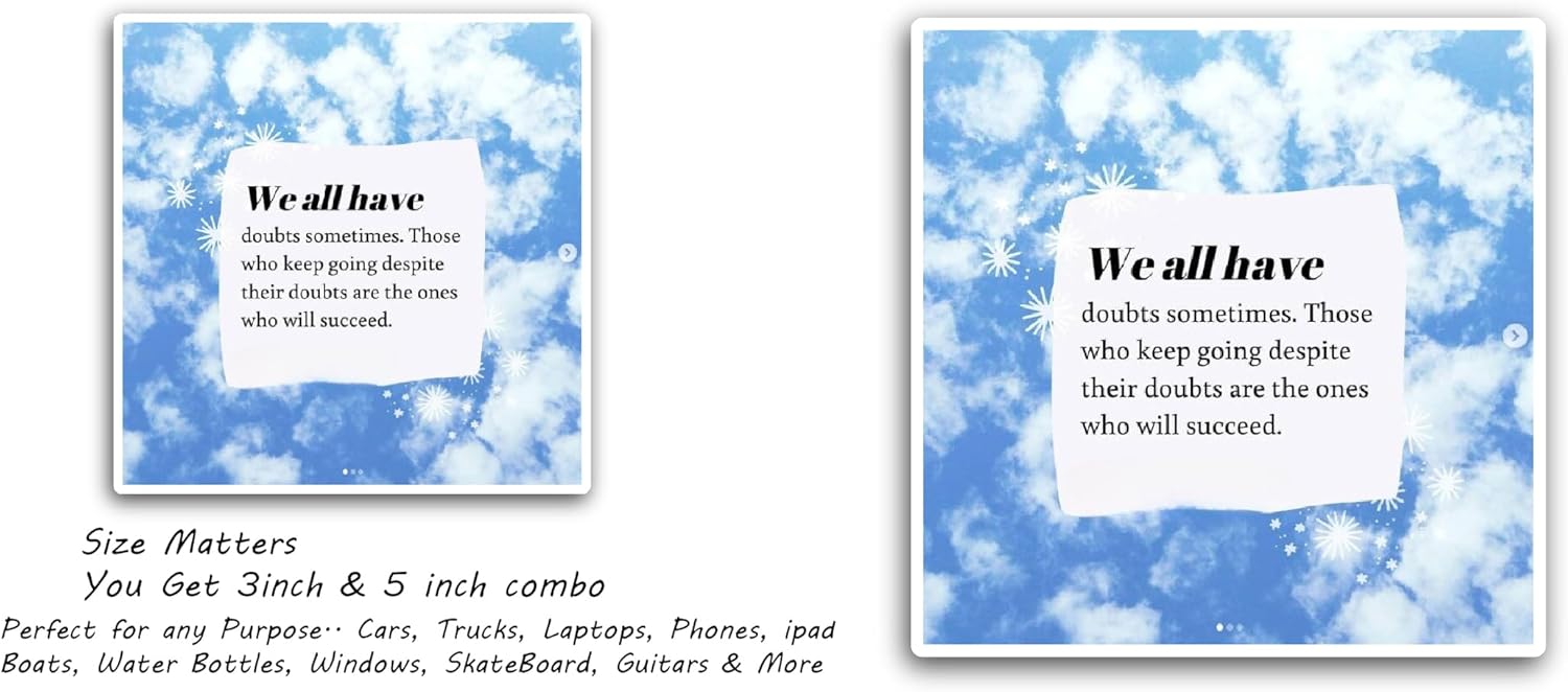 2 (Pieces) 3" and 5" Sky Background We All Have Text Sticker, Waterproof Vinyl Decals for Many Purpose Like Cars, Trucks, Laptops, Phones, Windows and More