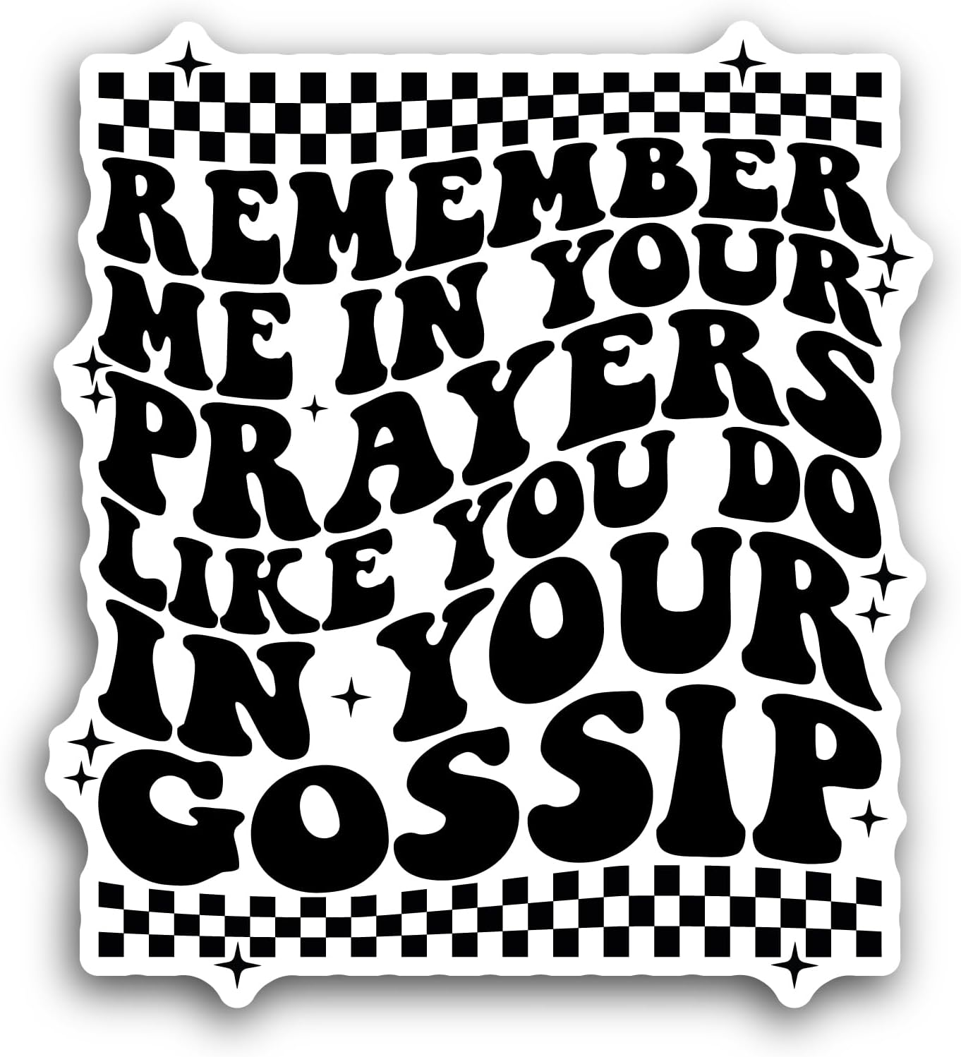2 (Pieces) 3" and 5" Remember Me in Your Prayers Text Sticker, Waterproof Vinyl Decals for Many Purpose Like Cars, Trucks, Laptops, Phones, Windows and More