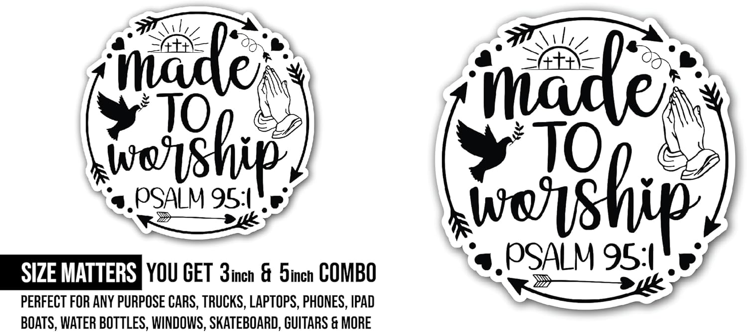 2 (Pieces) 3" and 5" Made to Worship Sticker, Waterproof Vinyl Decals for Many Purpose Like Cars, Trucks, Laptops, Phones, Windows and More