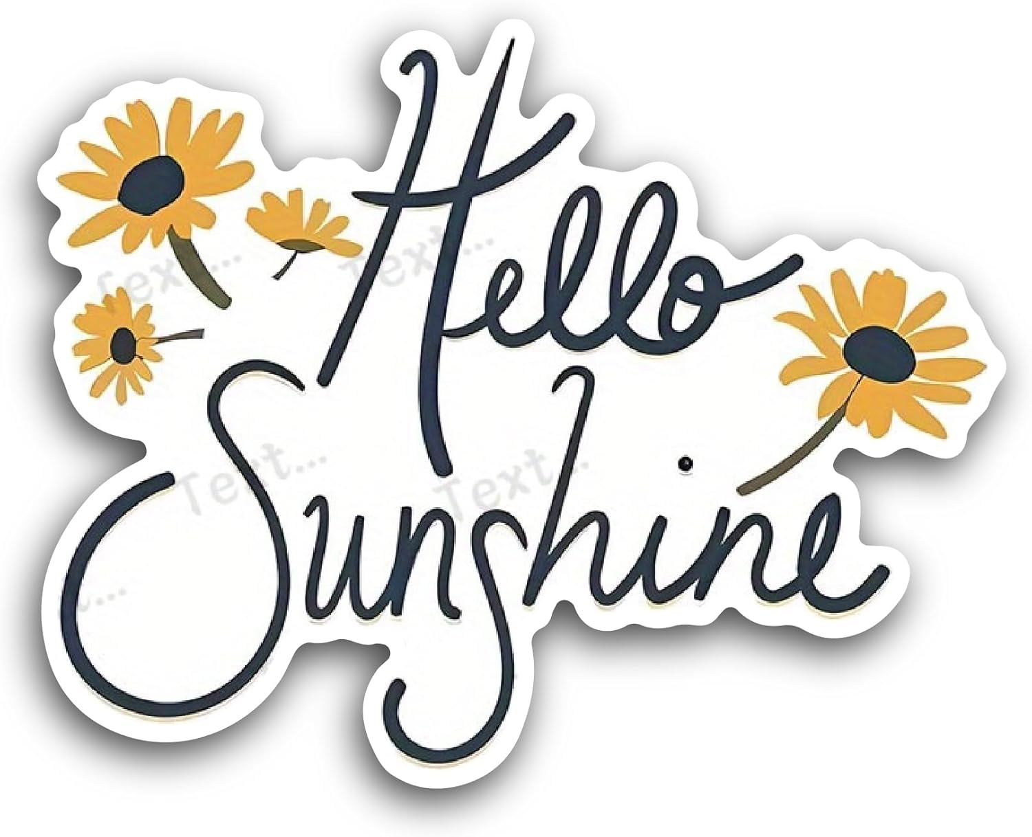 2 (Pieces) 3" and 5" Hello Sunshine Sticker, Waterproof Vinyl Decals for Many Purpose Like Cars, Trucks, Laptops, Phones, Windows and More