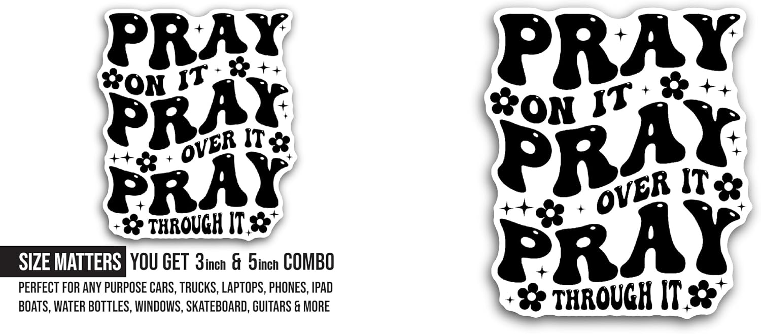 2 (Pieces) 3" and 5" Pray On It Text Sticker, Waterproof Vinyl Decals for Many Purpose Like Cars, Trucks, Laptops, Phones, Windows and More