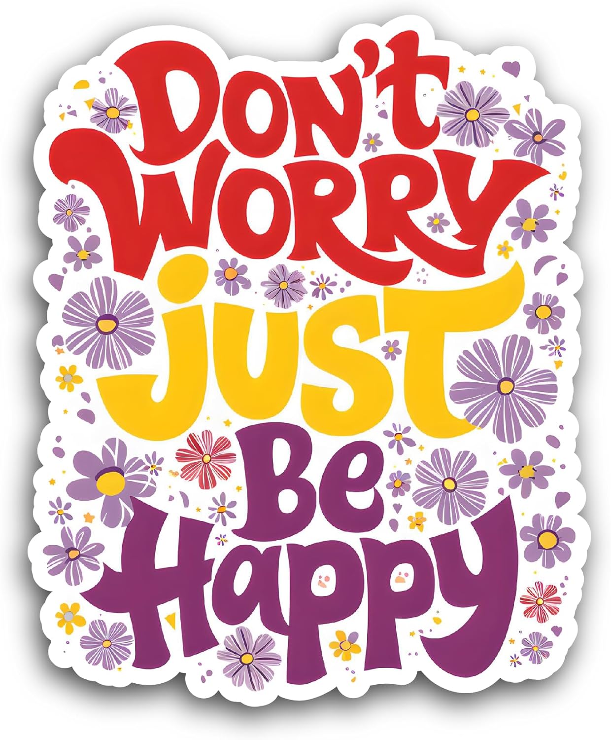 2 (Pieces) 3" and 5" Dont Worry Just Be Happy Letter Sticker, Waterproof Vinyl Decals for Many Purpose Like Cars, Trucks, Laptops, Phones, Windows and More