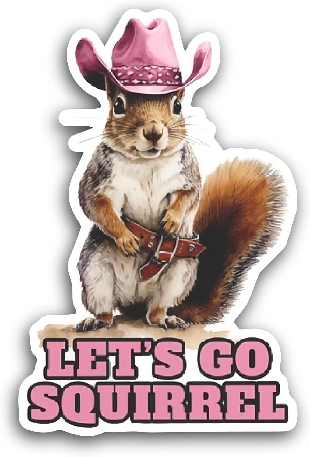 2 (Pieces) 3" and 5" Let's Go Squirrel Sticker, Waterproof Vinyl Decals for Many Purpose Like Cars, Trucks, Laptops, Phones, Windows and More