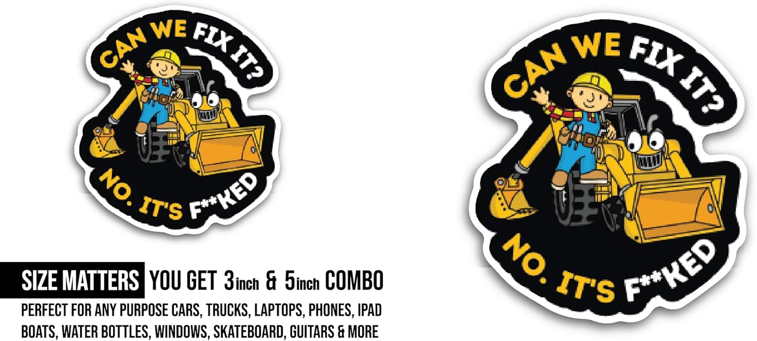 2 (Pieces) 3" and 5" Can We Fix It Sticker, Waterproof Vinyl Decals for Many Purpose Like Cars, Trucks, Laptops, Phones, Windows and More