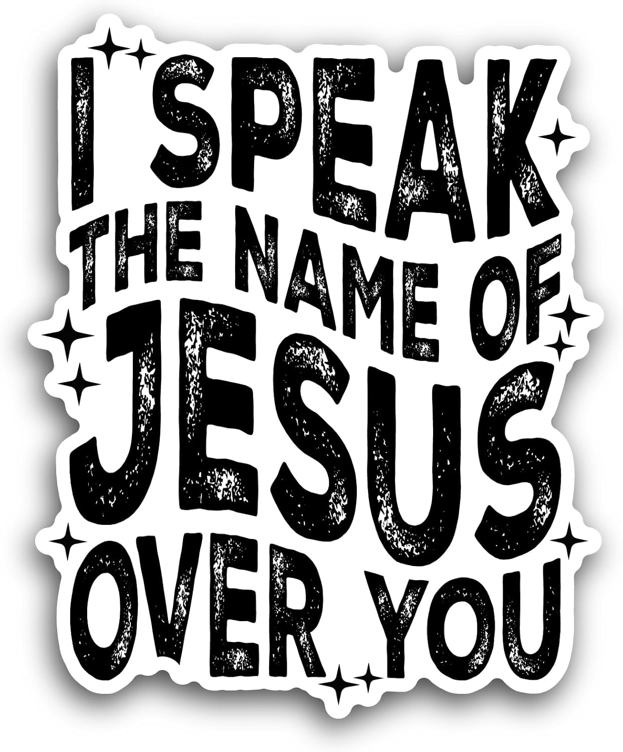 2 (Pieces) 3" and 5" I Speak The Name of Jesus Over You Sticker, Waterproof Vinyl Decals for Many Purpose Like Cars, Trucks, Laptops, Phones, Windows and More
