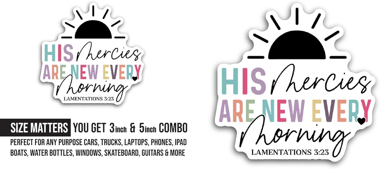 2 (Pieces) 3" and 5" His Mercies are New Text Sticker, Waterproof Vinyl Decals for Many Purpose Like Cars, Trucks, Laptops, Phones, Windows and More