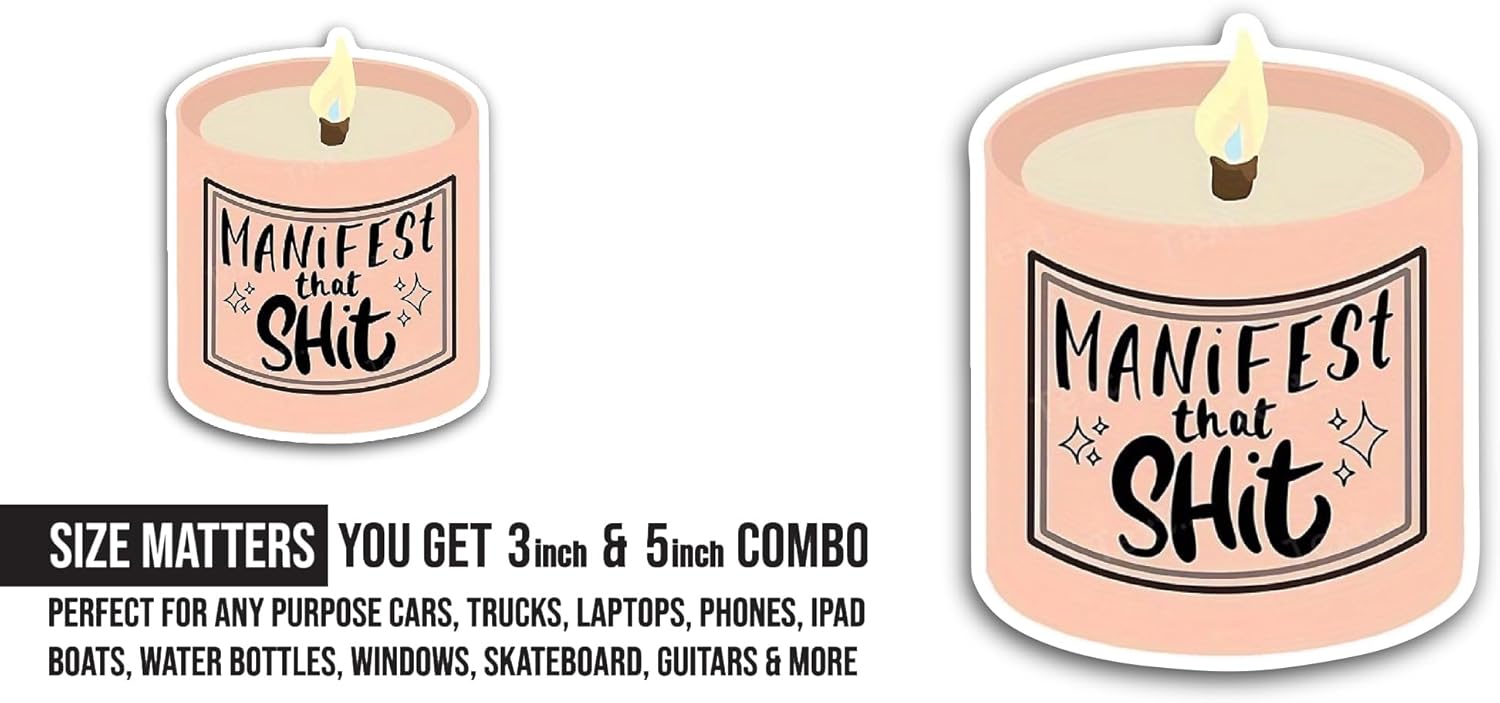 2 (Pieces) 3" and 5" Manifest That Sticker, Waterproof Vinyl Decals for Many Purpose Like Cars, Trucks, Laptops, Phones, Windows and More