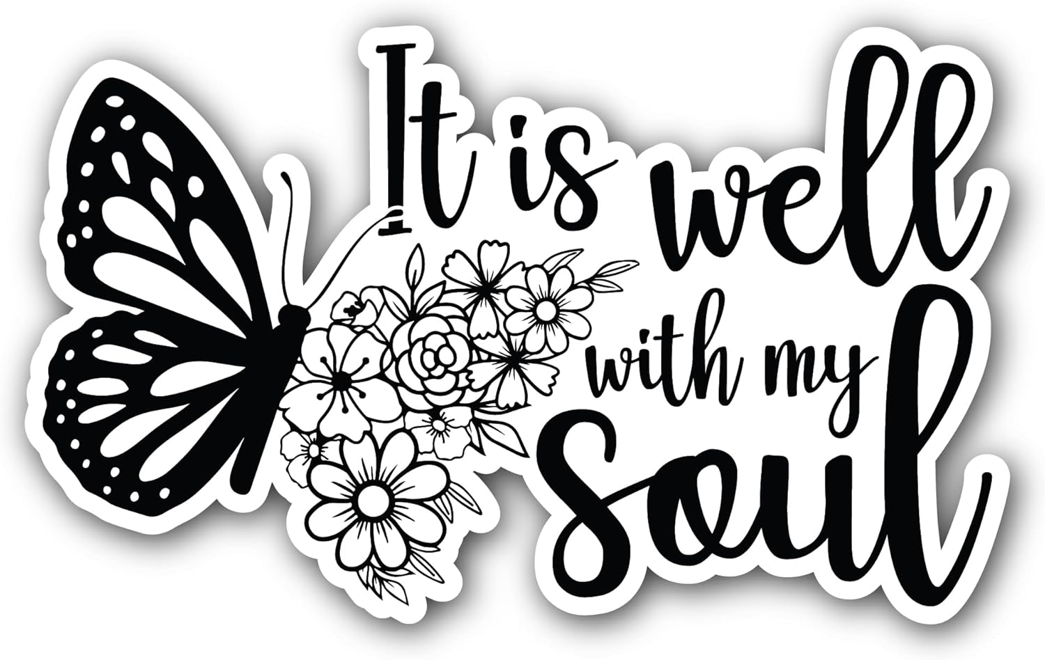 2 (Pieces) 3" and 5" It is Well with My Soul Text Sticker, Waterproof Vinyl Decals for Many Purpose Like Cars, Trucks, Laptops, Phones, Windows and More