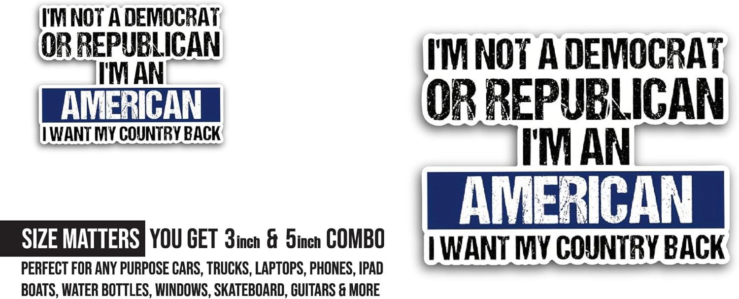 2 (Pieces) 3" and 5" Im Not A Republican Sticker, Waterproof Vinyl Decals for Many Purpose Like Cars, Trucks, Laptops, Phones, Windows and More