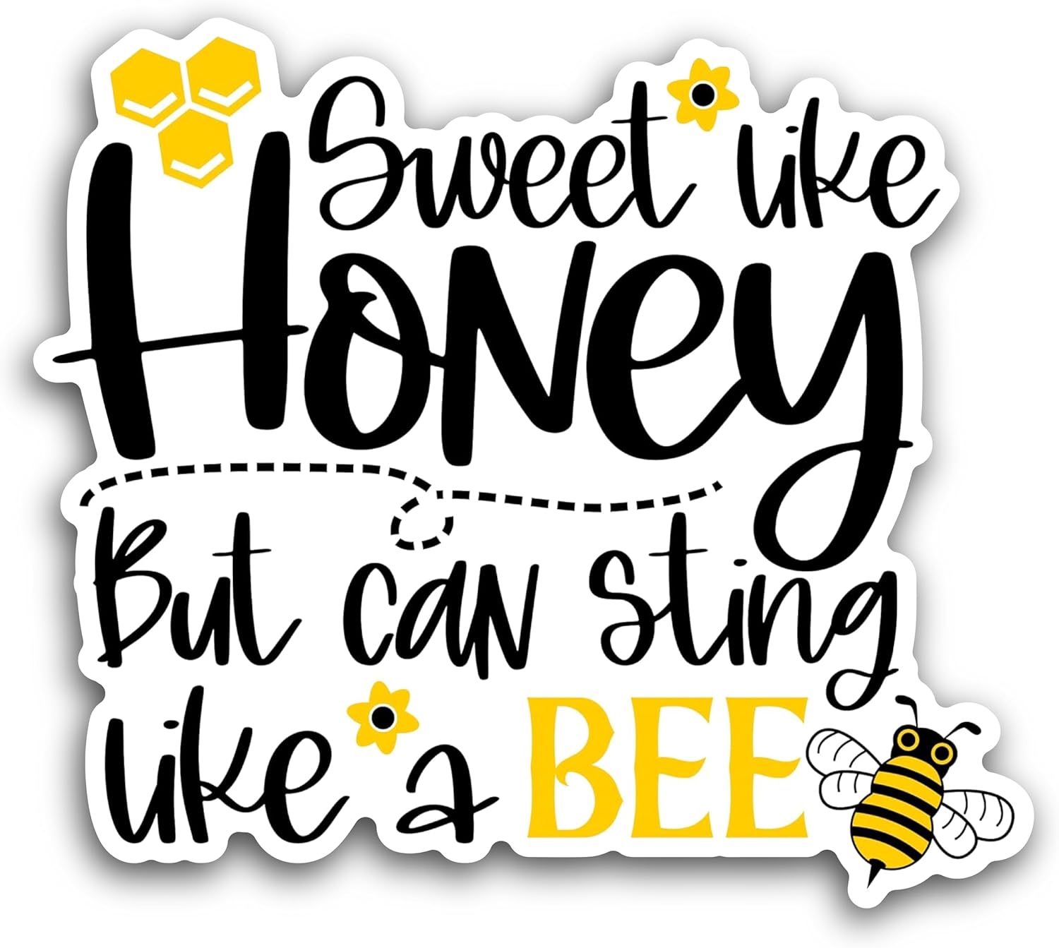 2 (Pieces) 3" and 5" Sweet Like Honey but can Sting Like a Bee Decal Sticker, Waterproof Vinyl Decals for Many Purpose Like Cars, Trucks, Laptops, Phones, Windows and More