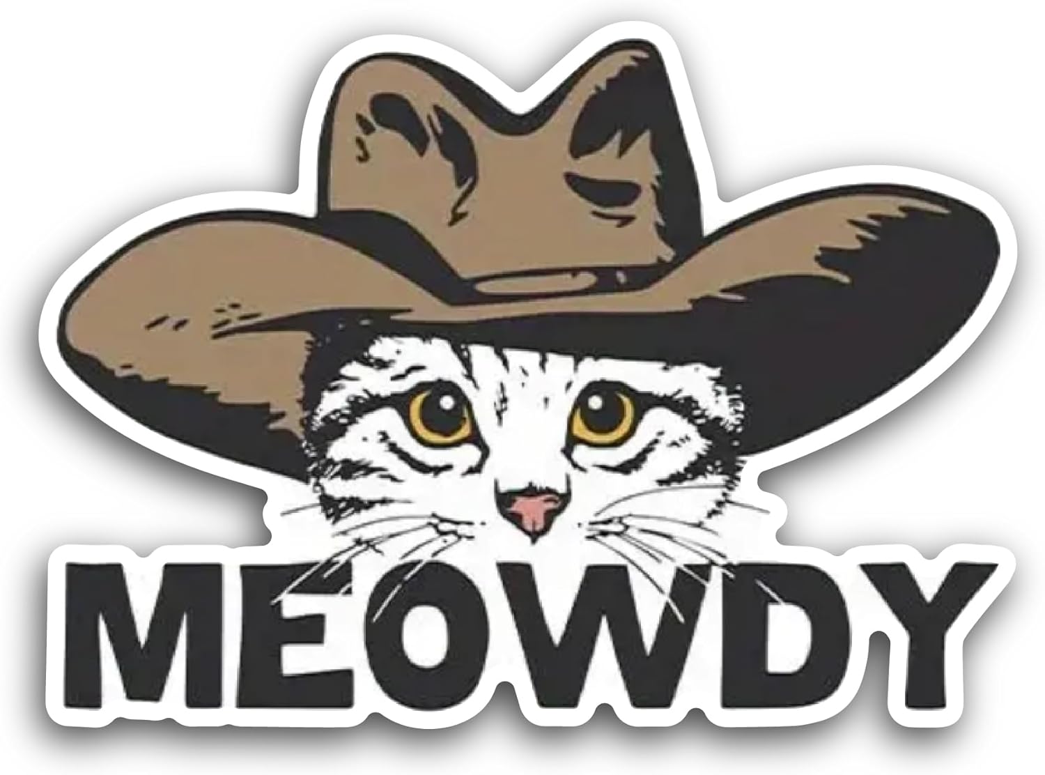 2 (Pieces) 3" and 5" Meowdy Sticker, Waterproof Vinyl Decals for Many Purpose Like Cars, Trucks, Laptops, Phones, Windows and More