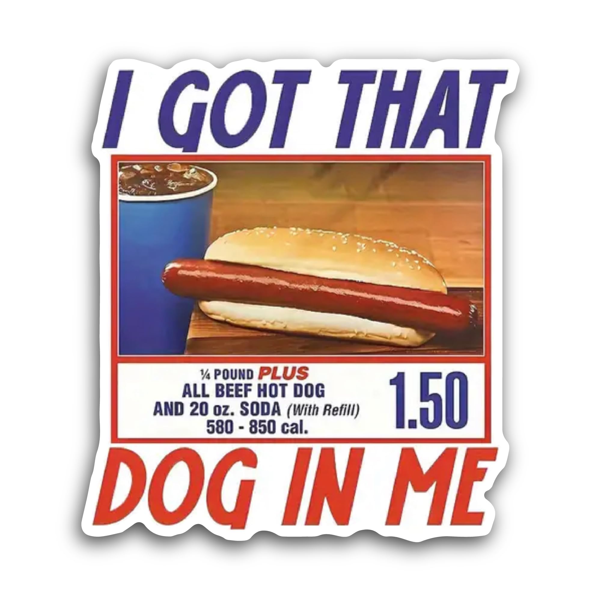 2 (Pieces) 3" and 5" I Got That Dog in Me Sticker, Waterproof Vinyl Decals for Many Purpose Like Car