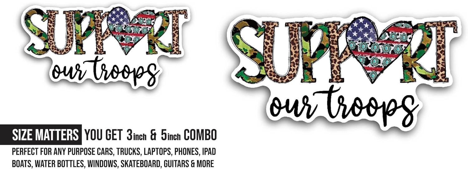 2 (Pieces) 3" and 5" Support Our Troops Sticker, Waterproof Vinyl Decals for Many Purpose Like Cars, Trucks, Laptops, Phones, Windows and More