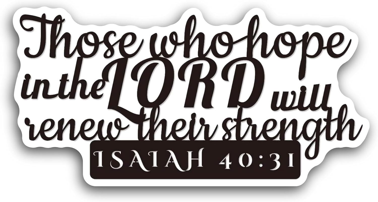 2 (Pieces) 3" and 5" Those who Hope in The Lord Will Renew Their Strength Decal Sticker, Waterproof Vinyl Decals for Many Purpose Like Cars, Trucks, Laptops, Phones, Windows and More