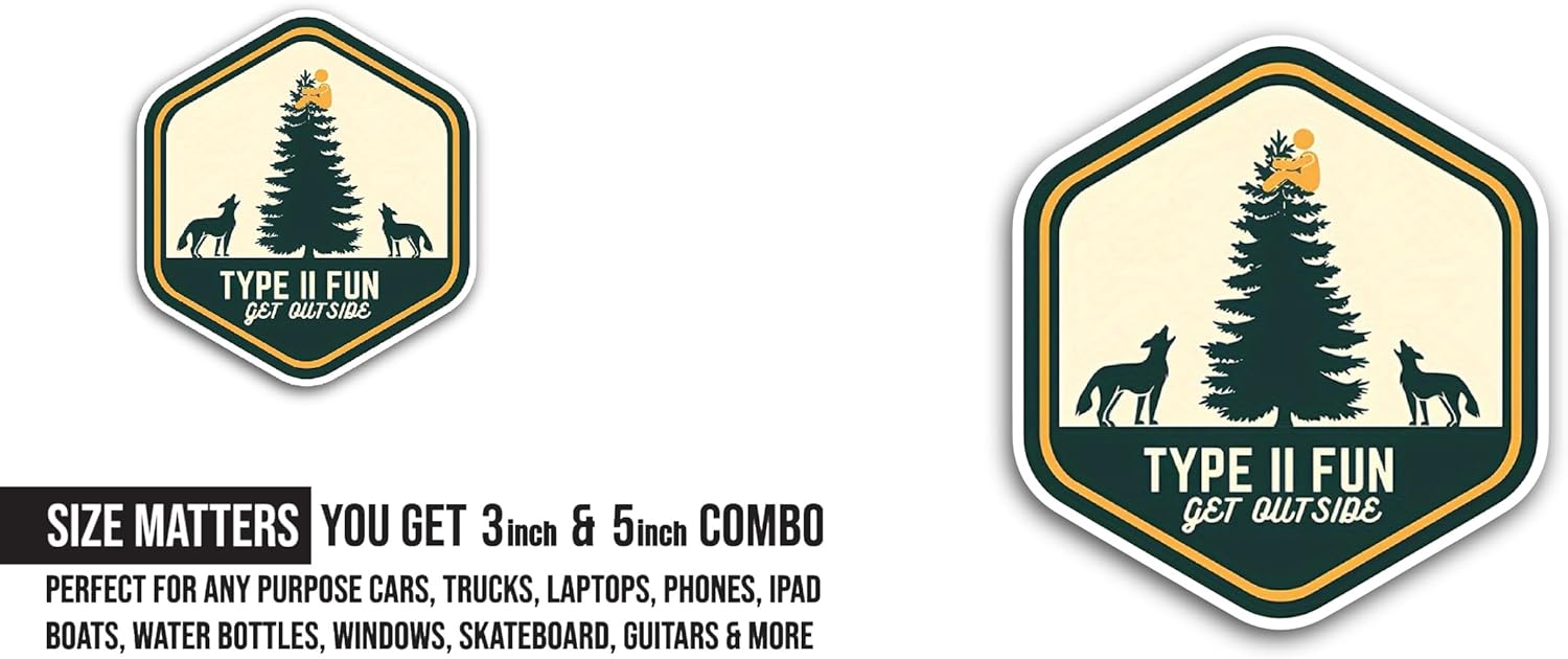2 (Pieces) 3" and 5" Type II Fun Get Outside Sticker, Waterproof Vinyl Decals for Many Purpose Like Cars, Trucks, Laptops, Phones, Windows and More