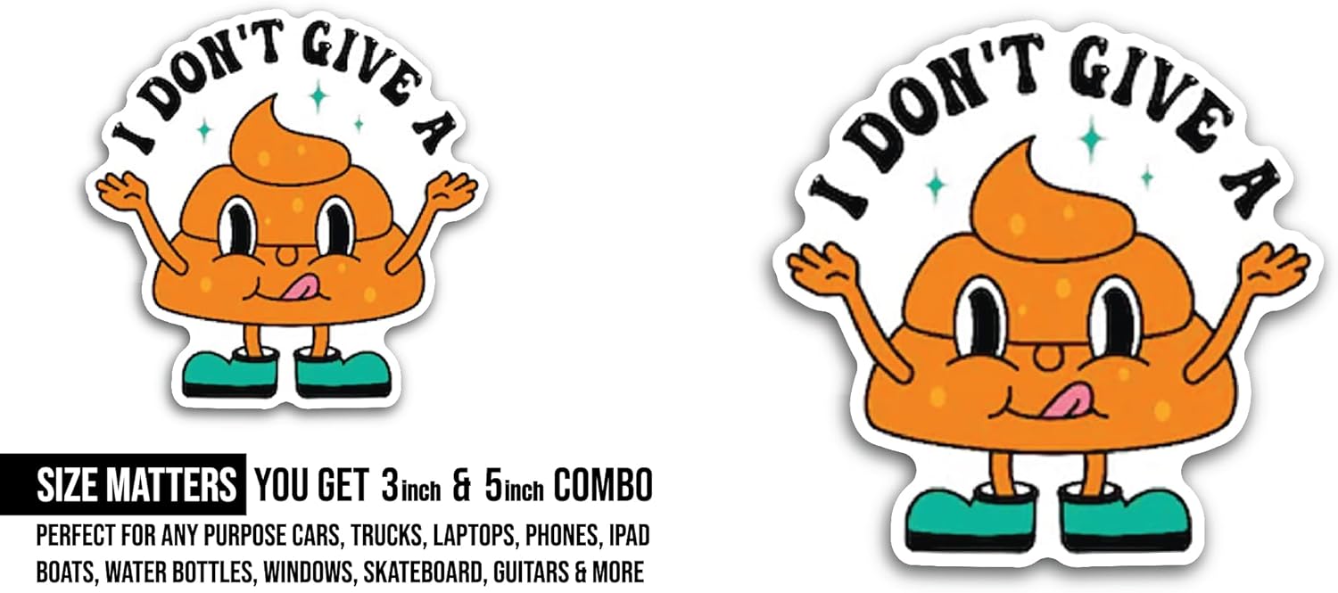 2 (Pieces) 3" and 5" I Dont Give A Sticker, Waterproof Vinyl Decals for Many Purpose Like Cars, Trucks, Laptops, Phones, Windows and More