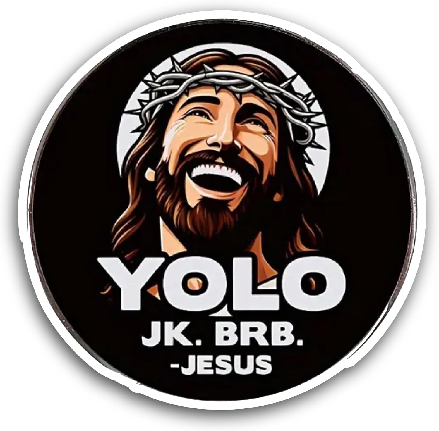 2 (Pieces) 3" and 5" Yolo Jk BRB Jesus Sticker, Waterproof Vinyl Decals for Many Purpose Like Cars, Trucks, Laptops, Phones, Windows and More