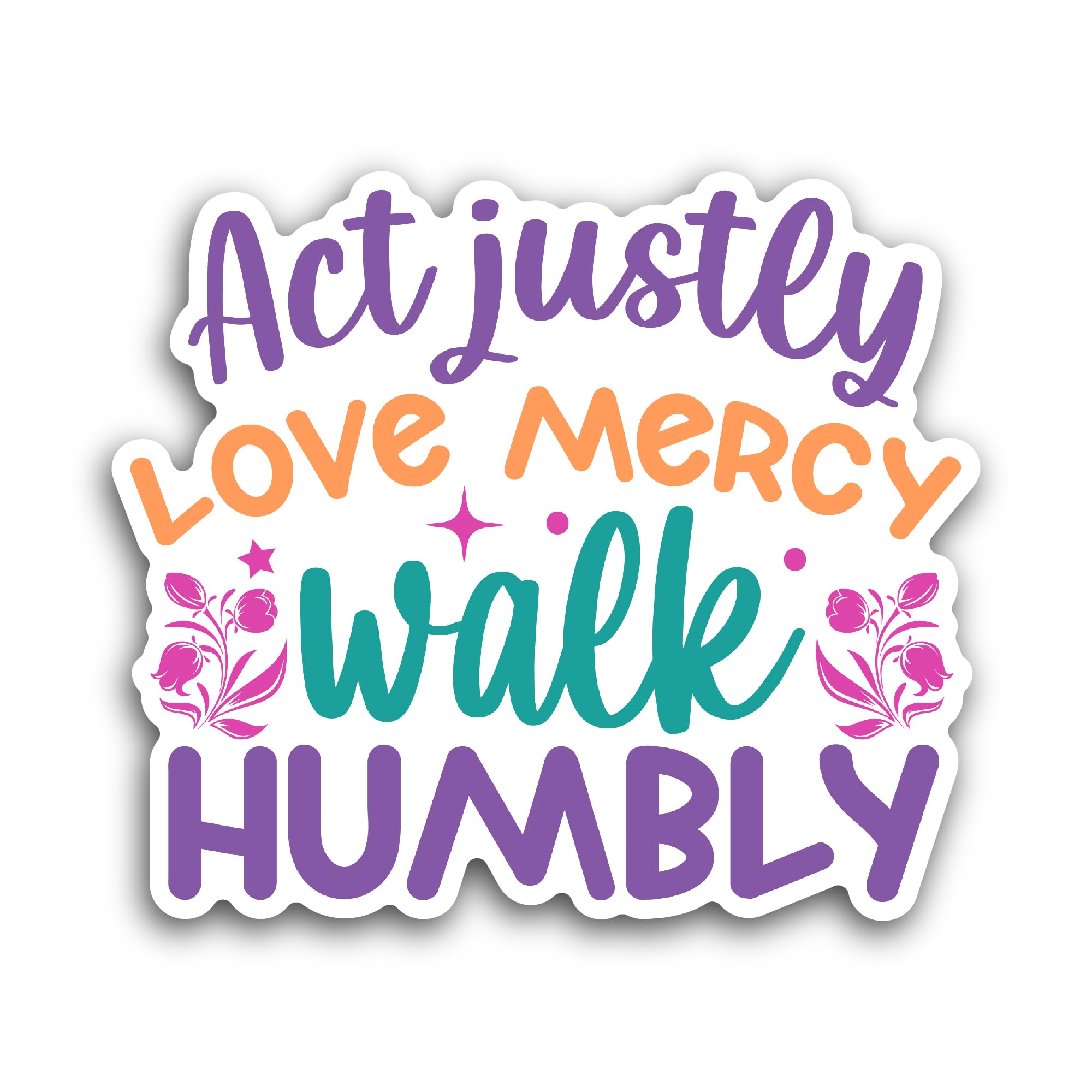 2 (Pieces) 3" and 5" Act Justly Love Mercy Walk Humbly Sticker, Waterproof Vinyl Decals for Many Pur