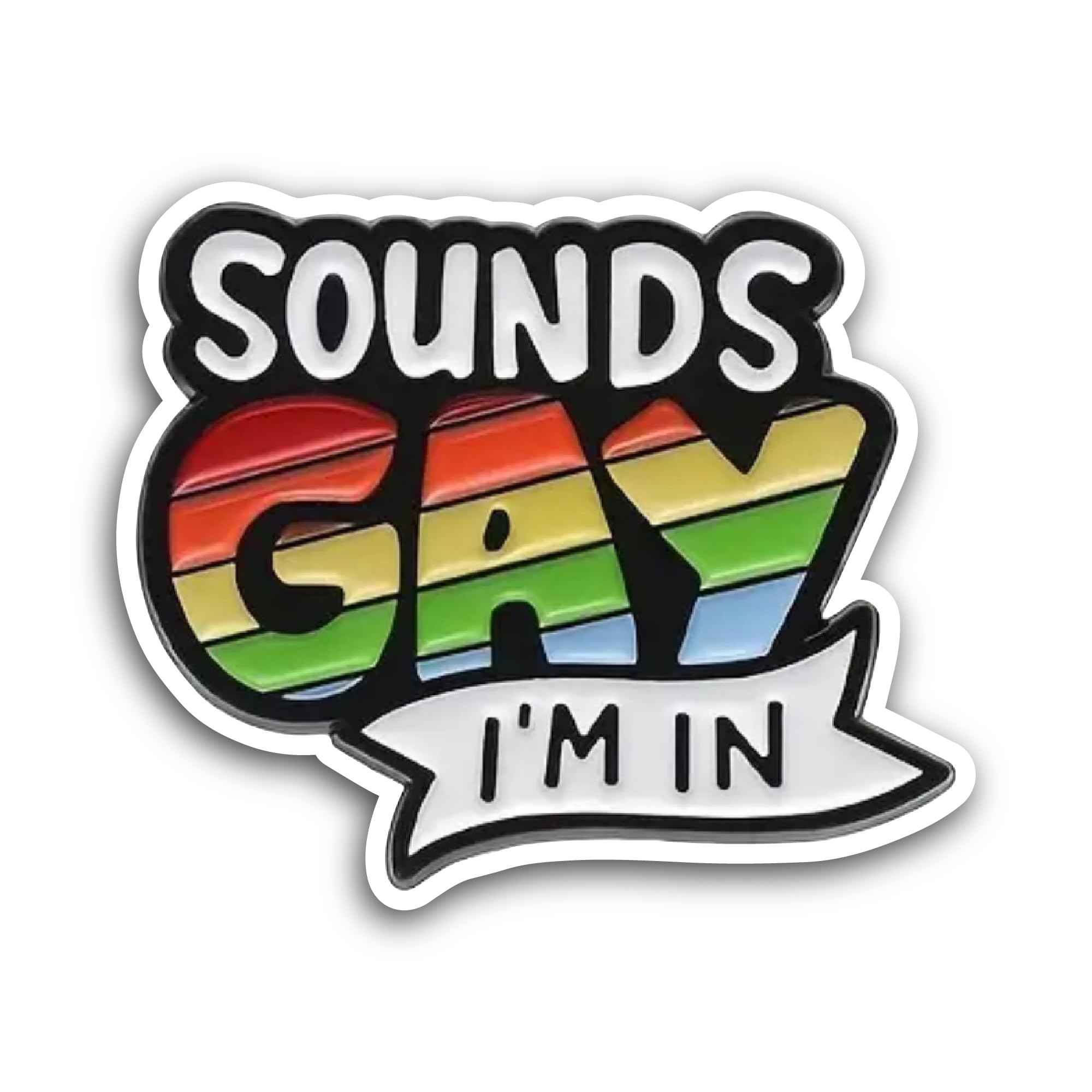 2 (Pieces) 3" and 5" Sounds Gay I'm in Sticker, Waterproof Vinyl Decals for Many Purpose Like Cars, 