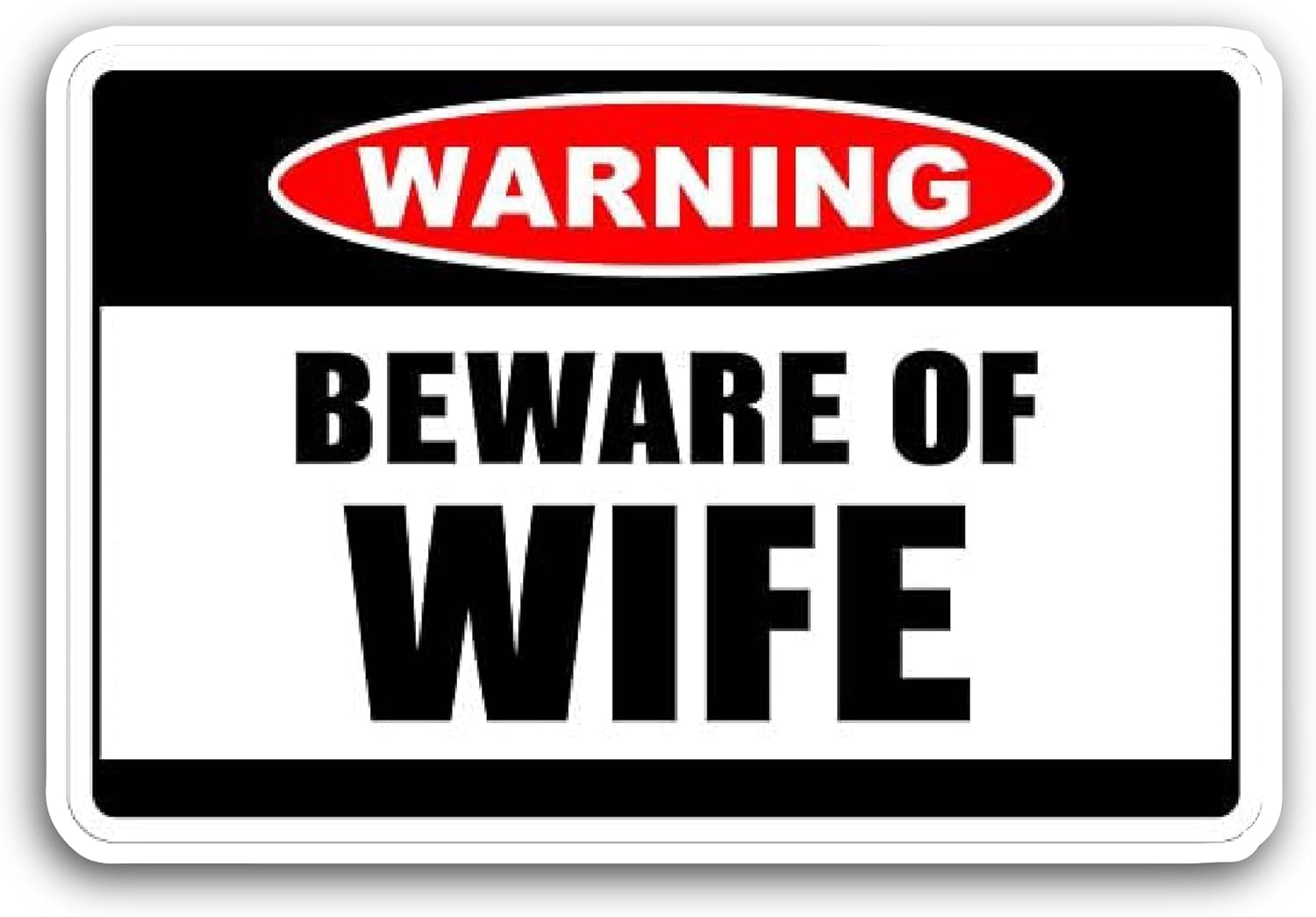 2 (Pieces) 3" and 5" Beware of Wife Sticker, Waterproof Vinyl Decals for Many Purpose Like Cars, Trucks, Laptops, Phones, Windows and More