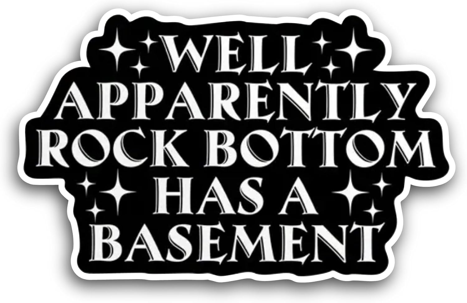 2 (Pieces) 3" and 5" Well Apparently Sticker, Waterproof Vinyl Decals for Many Purpose Like Cars, Trucks, Laptops, Phones, Windows and More