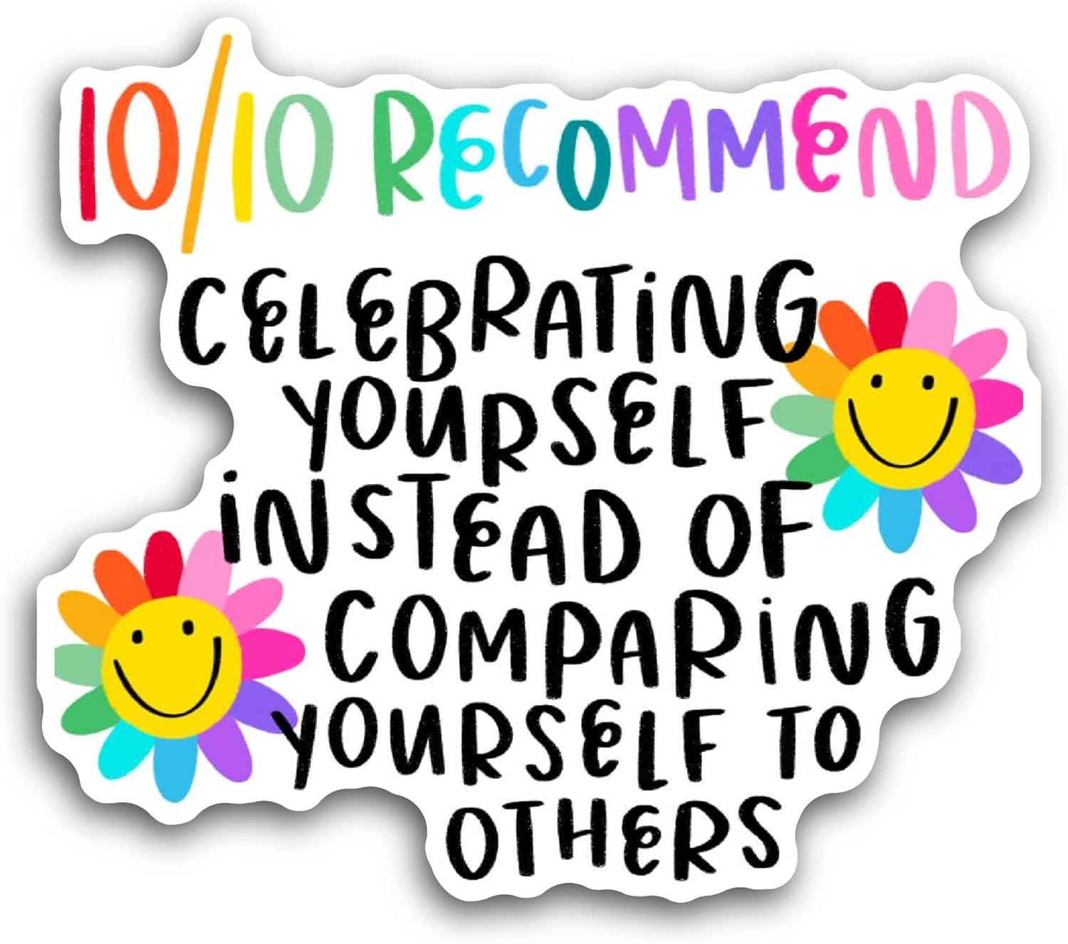 2 (Pieces) 3" and 5" Celebrating Yourself Sticker, Waterproof Vinyl Decals for Many Purpose Like Cars, Trucks, Laptops, Phones, Windows and More