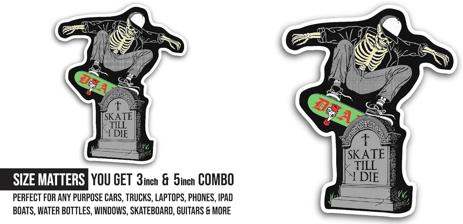 2 (Pieces) 3" and 5" Skate Till I Die Sticker, Waterproof Vinyl Decals for Many Purpose Like Cars, Trucks, Laptops, Phones, Windows and More