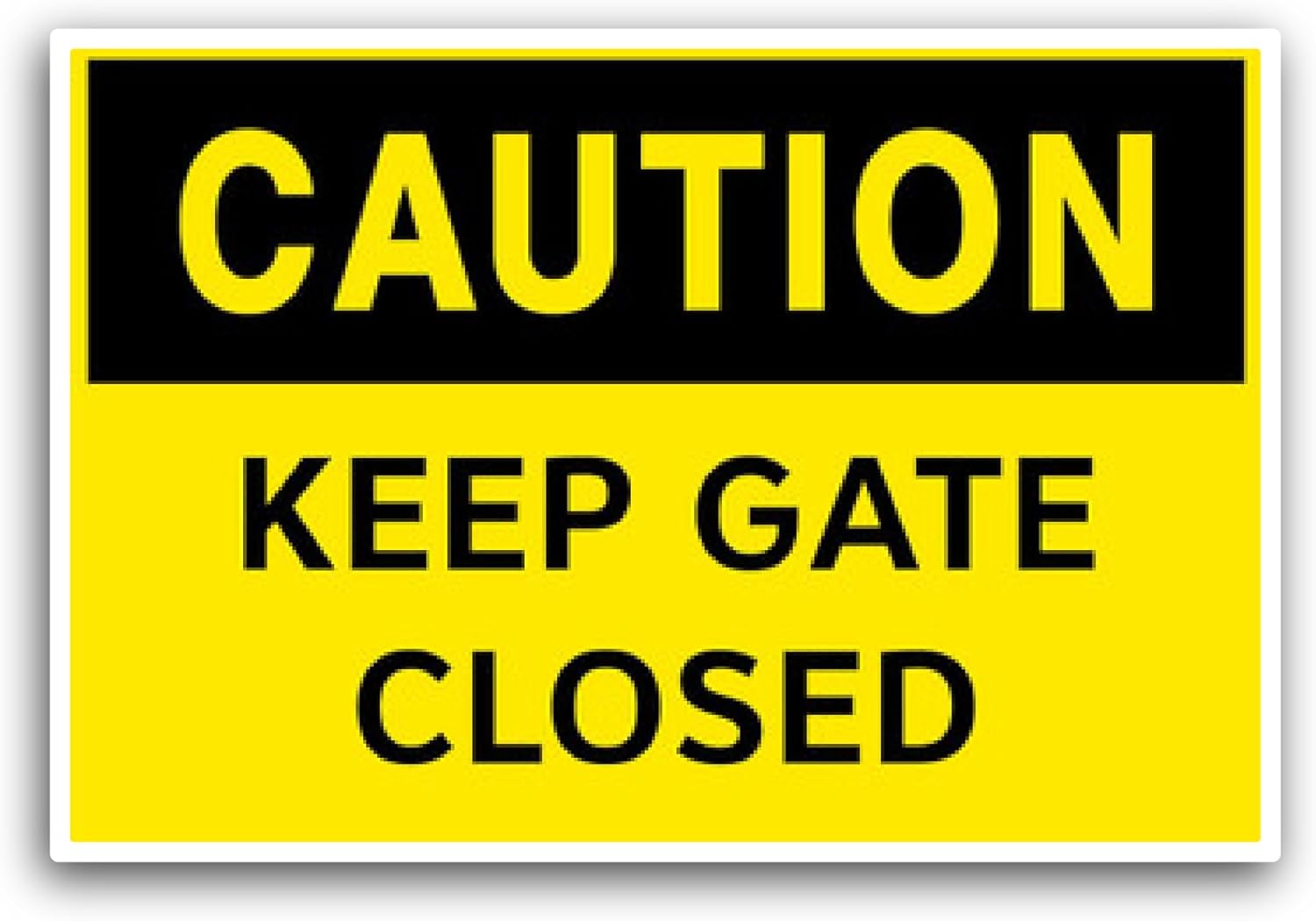 2 (Pieces) 3" and 5" Caution Keep Gate Closed Sticker, Waterproof Vinyl Decals for Many Purpose Like Cars, Trucks, Laptops, Phones, Windows and More