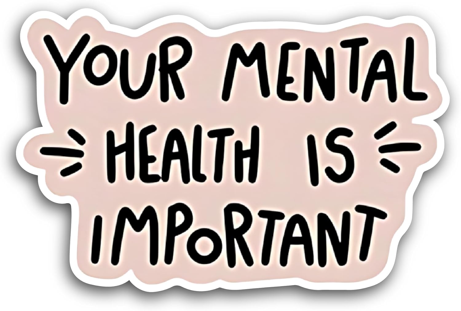 2 (Pieces) 3" and 5" Your Mental Health is Important Sticker, Waterproof Vinyl Decals for Many Purpose Like Cars, Trucks, Laptops, Phones, Windows and More