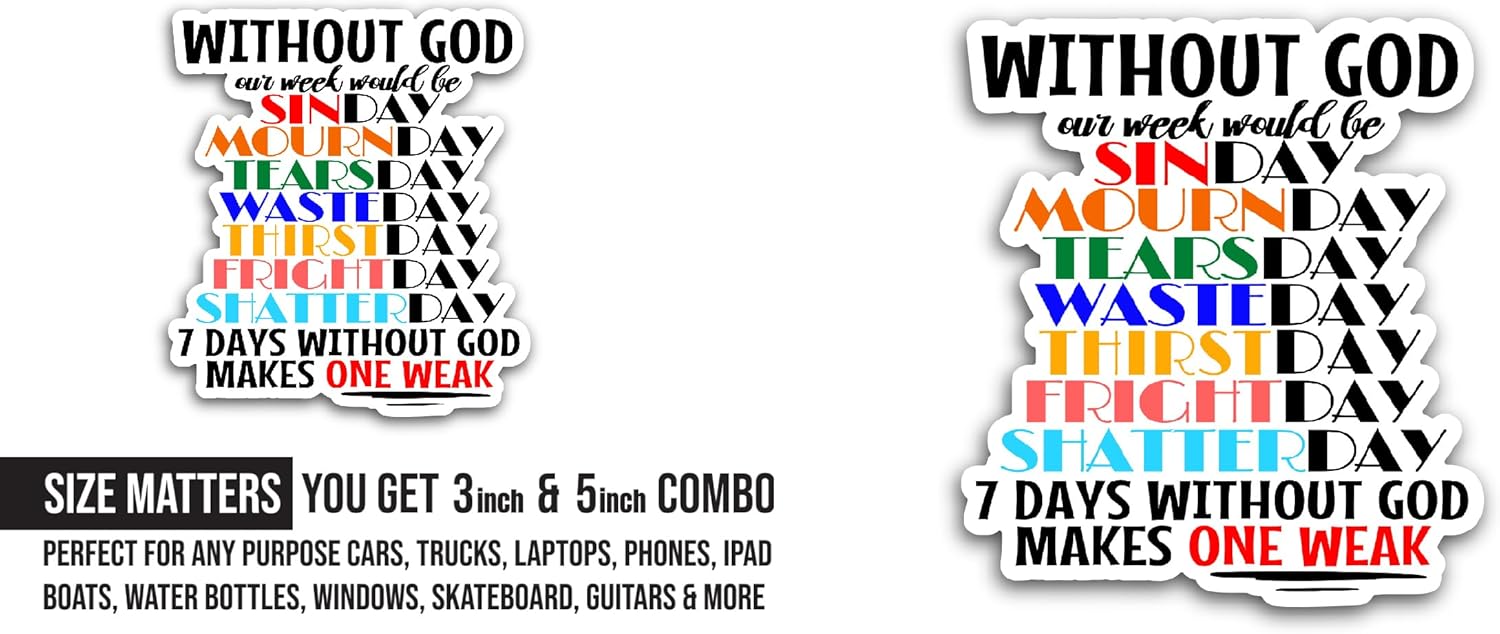 2 (Pieces) 3" and 5" Without God Sticker, Waterproof Vinyl Decals for Many Purpose Like Cars, Trucks, Laptops, Phones, Windows and More