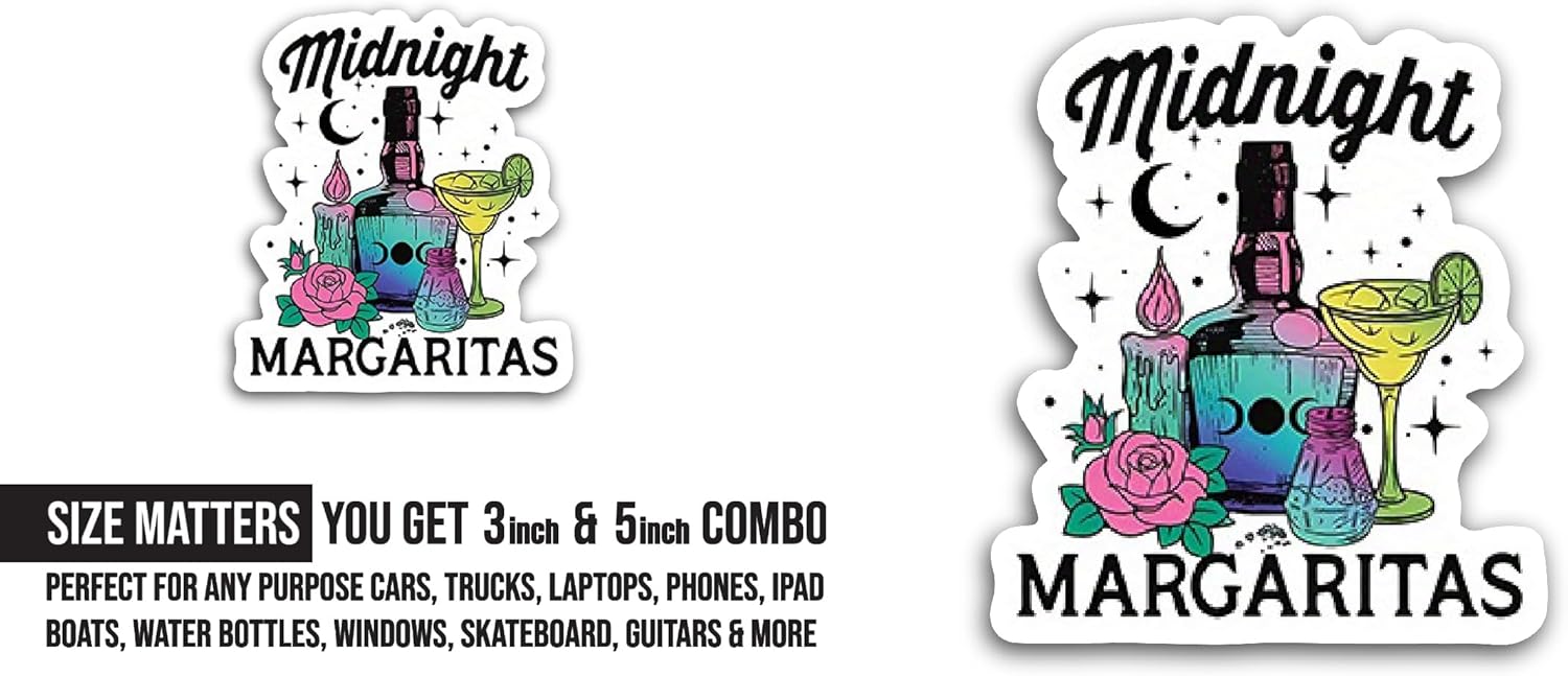 2 (Pieces) 3" and 5" Midnight Margaritas Sticker, Waterproof Vinyl Decals for Many Purpose Like Cars, Trucks, Laptops, Phones, Windows and More