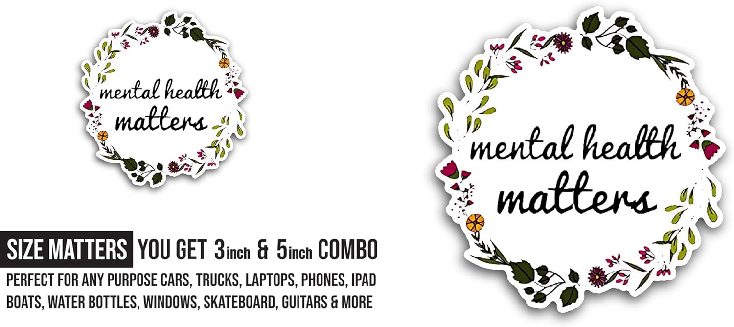 2 (Pieces) 3" and 5" Mental Health Matters Floral Design Sticker, Waterproof Vinyl Decals for Many Purpose Like Cars, Trucks, Laptops, Phones, Windows and More