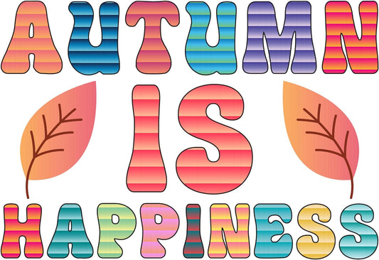 Inspirational Quote Autumn is Happiness Motivational Sticker Vinyl Decal Motivation Stickers- 5" Vinyl Sticker Waterproof