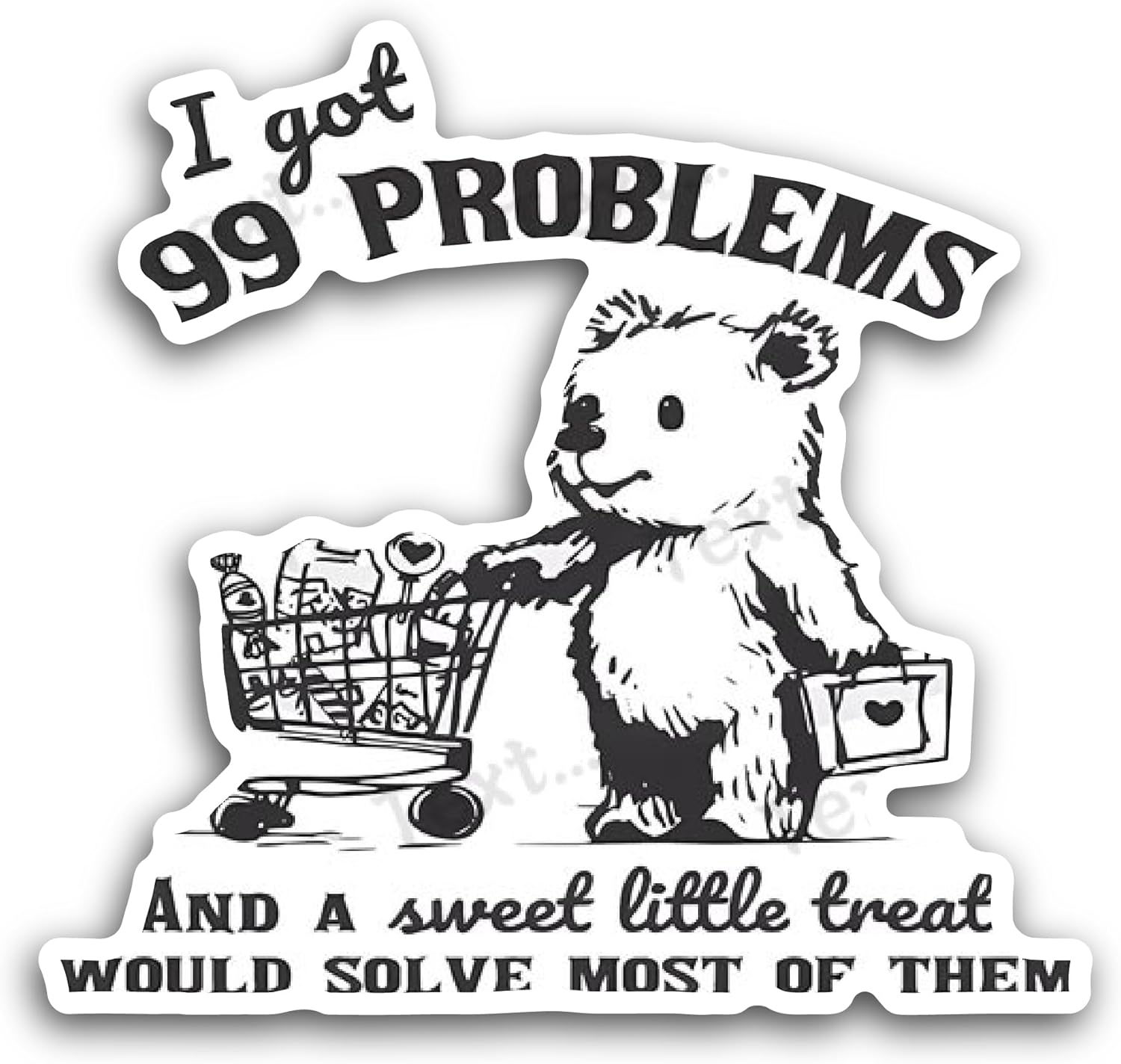 2 (Pieces) 3" and 5" I Got 99 Problems Sticker, Waterproof Vinyl Decals for Many Purpose Like Cars, Trucks, Laptops, Phones, Windows and More