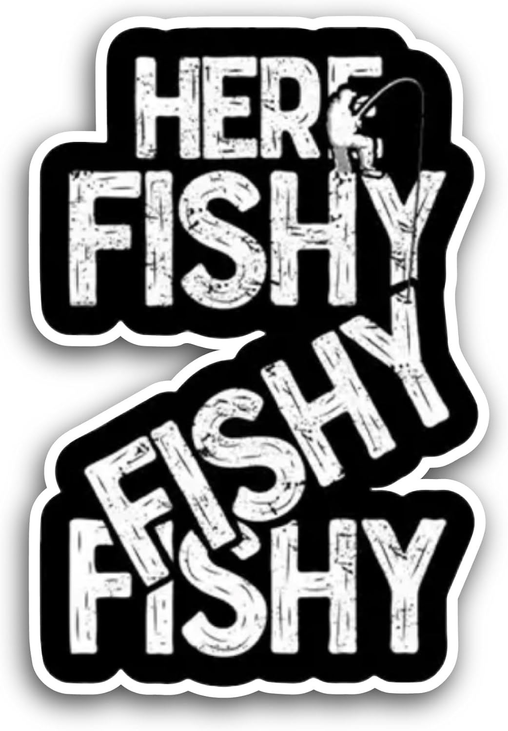 2 (Pieces) 3" and 5" Here Fishy Fishy Fishy Sticker, Waterproof Vinyl Decals for Many Purpose Like Cars, Trucks, Laptops, Phones, Windows and More