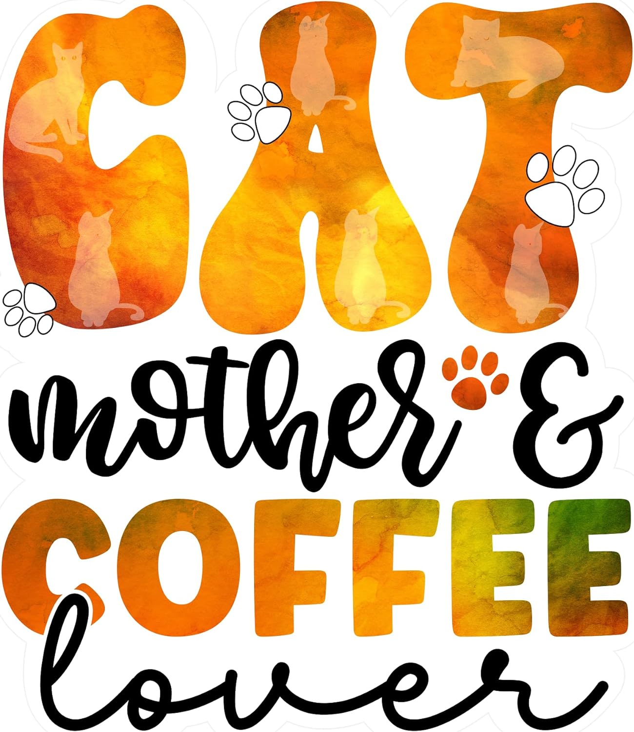 Inspirational Quote "Cat Mother & Coffee Lover" Motivational Sticker Vinyl Decal Motivation Stickers- 5" Vinyl Sticker Waterproof