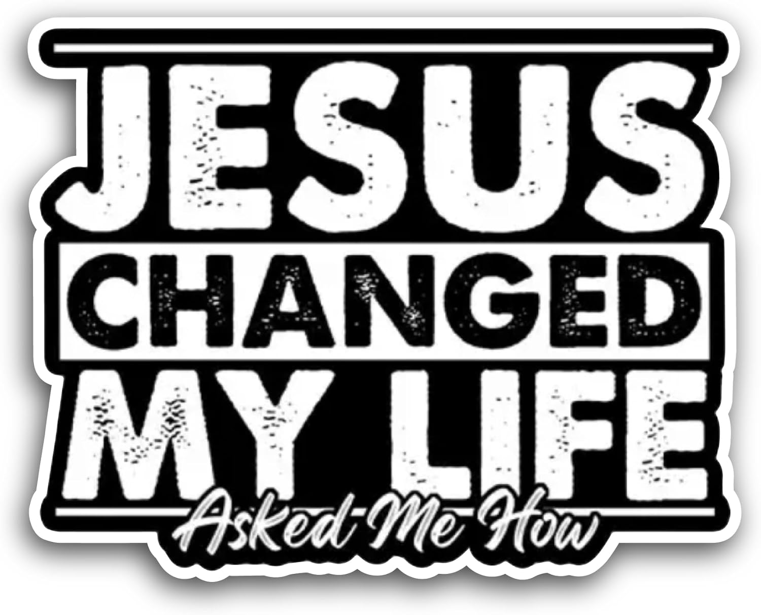 2 (Pieces) 3" and 5" Jesus Changed My Life Sticker, Waterproof Vinyl Decals for Many Purpose Like Cars, Trucks, Laptops, Phones, Windows and More
