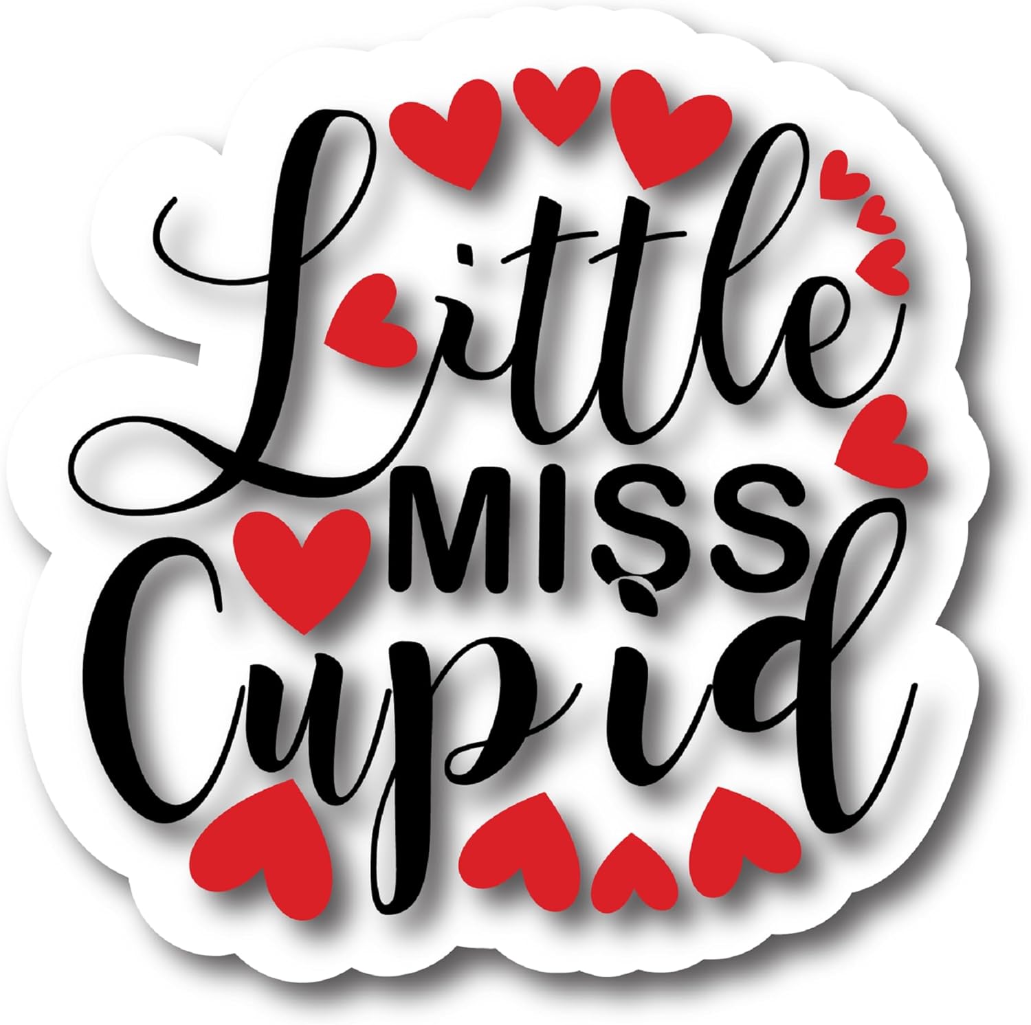 Inspirational Quote Little Miss Cupid Motivational Sticker Vinyl Decal Motivation Stickers- 5" Vinyl Sticker Waterproof