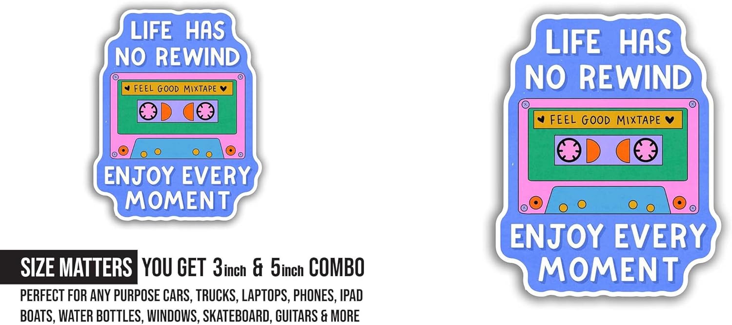 2 (Pieces) 3" and 5" Life Has No Rewind Sticker, Waterproof Vinyl Decals for Many Purpose Like Cars, Trucks, Laptops, Phones, Windows and More
