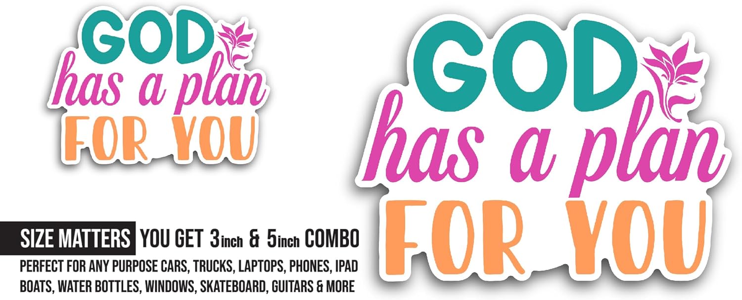 2 (Pieces) 3" and 5" God Has A Plan for You Sticker, Waterproof Vinyl Decals for Many Purpose Like Cars, Trucks, Laptops, Phones, Windows and More