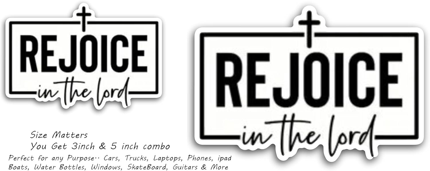 2 (Pieces) 3" and 5" Rejoice in The Lord Decal Sticker, Waterproof Vinyl Decals for Many Purpose Like Cars, Trucks, Laptops, Phones, Windows and More
