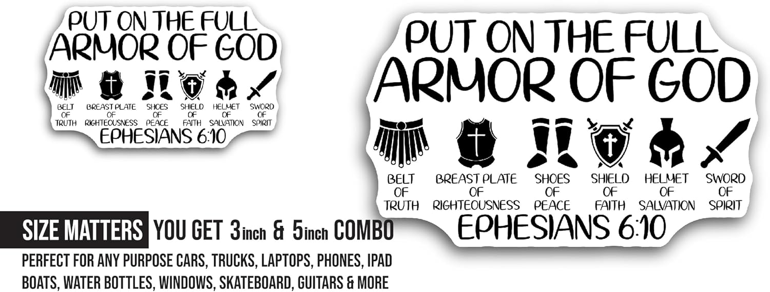 2 (Pieces) 3" and 5" Put On The Full Armor of God Text Sticker, Waterproof Vinyl Decals for Many Purpose Like Cars, Trucks, Laptops, Phones, Windows and More