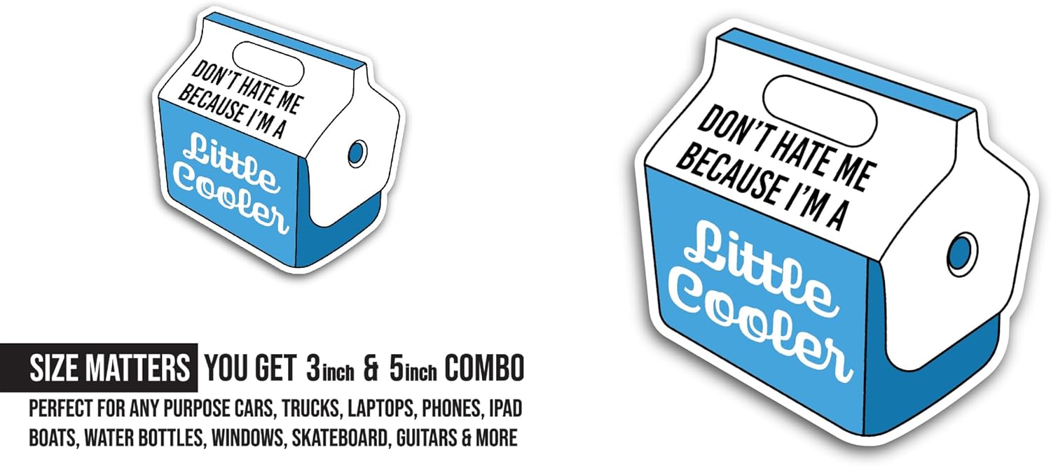2 (Pieces) 3" and 5" Little Cooler Text Sticker, Waterproof Vinyl Decals for Many Purpose Like Cars, Trucks, Laptops, Phones, Windows and More