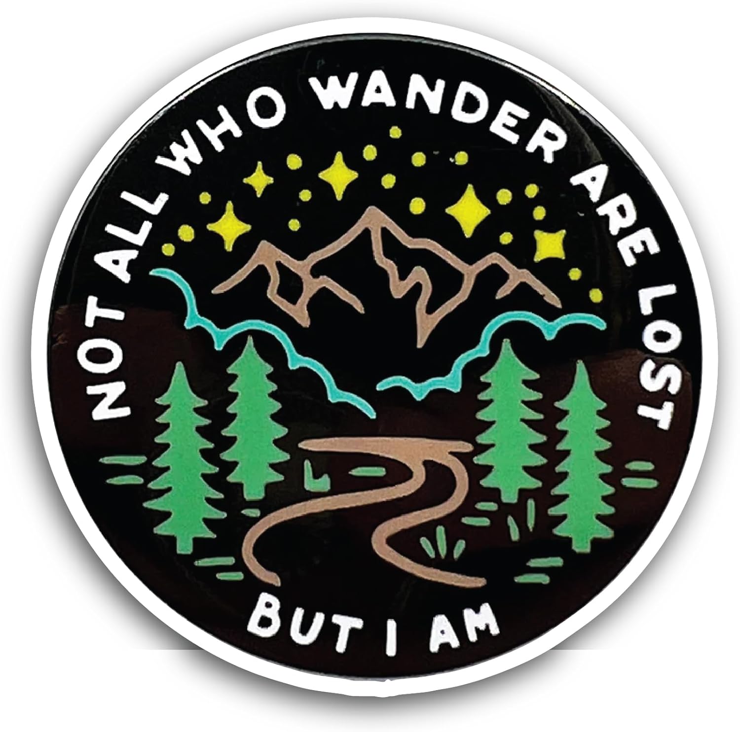2 (Pieces) 3" and 5" Not All Who Wander are Lost Sticker, Waterproof Vinyl Decals for Many Purpose Like Cars, Trucks, Laptops, Phones, Windows and More