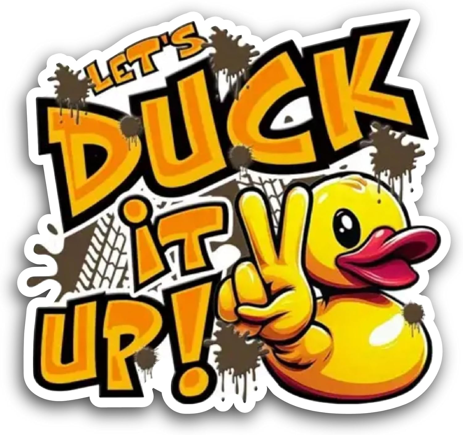 2 (Pieces) 3" and 5" Let'sDuck It Up Sticker, Waterproof Vinyl Decals for Many Purpose Like Cars, Trucks, Laptops, Phones, Windows and More
