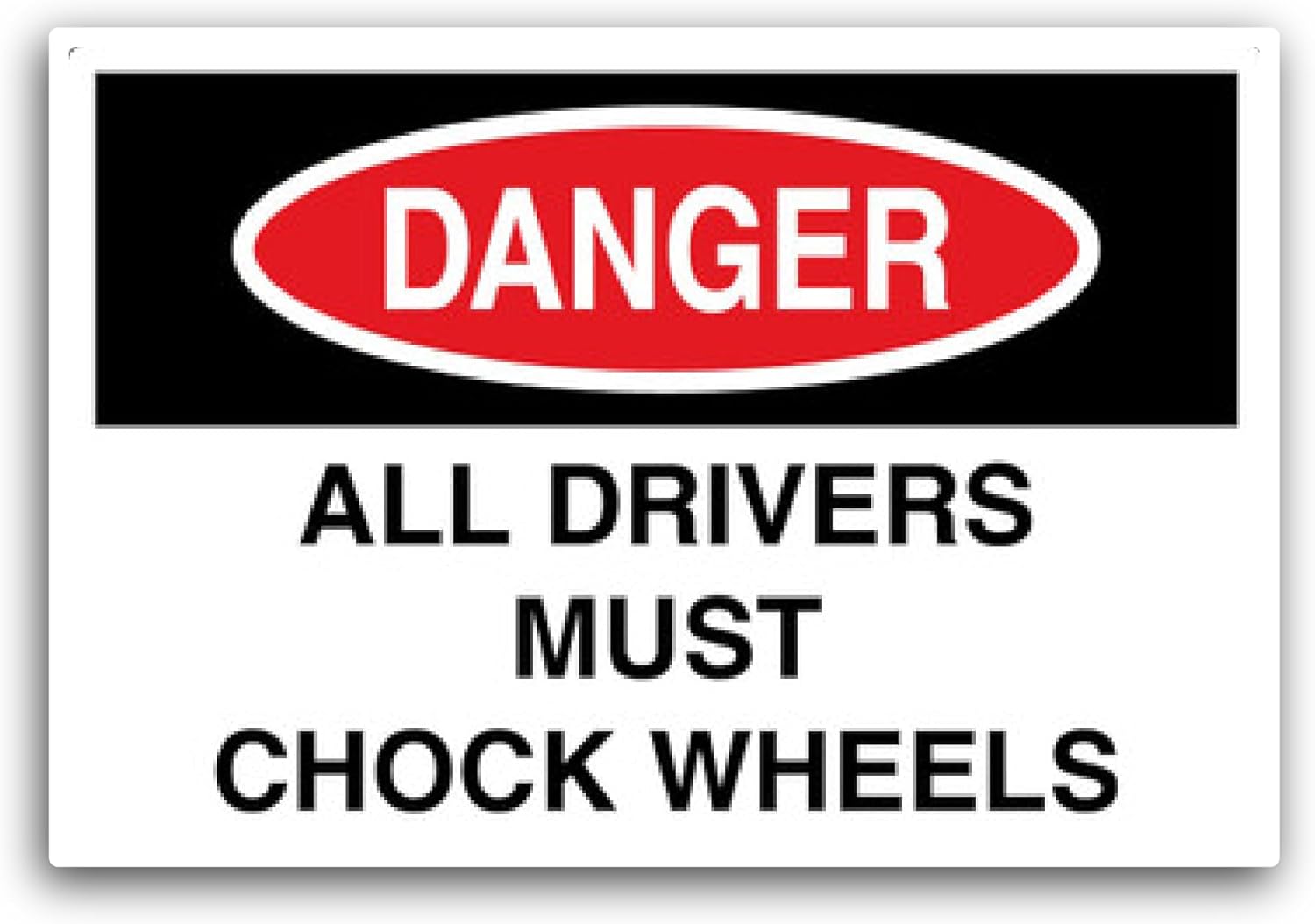 2 (Pieces) 3" and 5" Danger - All Drivers Must Chock Wheels Sticker, Waterproof Vinyl Decals for Many Purpose Like Cars, Trucks, Laptops, Phones, Windows and More
