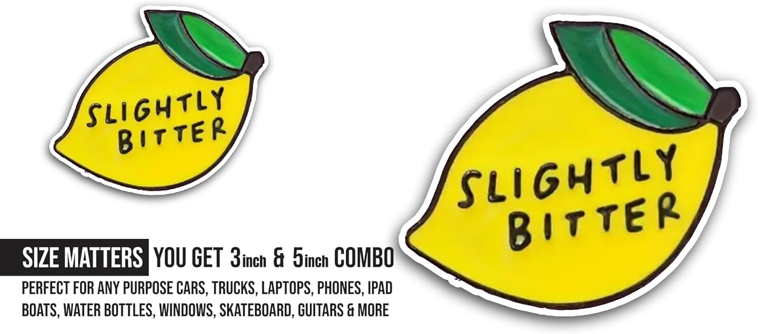 2 (Pieces) 3" and 5" Slightly Bitter Sticker, Waterproof Vinyl Decals for Many Purpose Like Cars, Trucks, Laptops, Phones, Windows and More