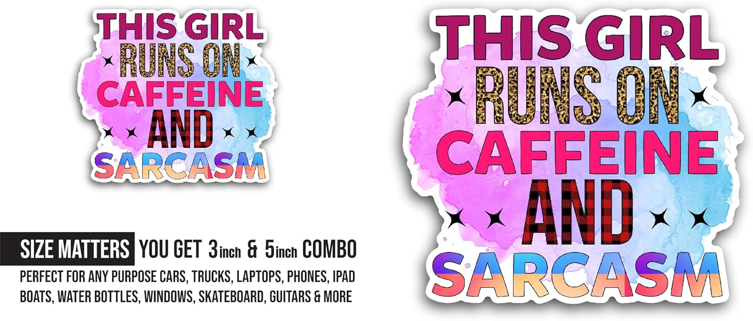 2 (Pieces) 3" and 5" This Girl Runs on Caffeine and Sarcasm Sticker, Waterproof Vinyl Decals for Many Purpose Like Cars, Trucks, Laptops, Phones, Windows and More